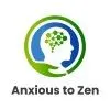 Anxious to Zen